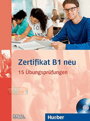 Zertifikat B1 Neu - 15 Übungsprüfungen