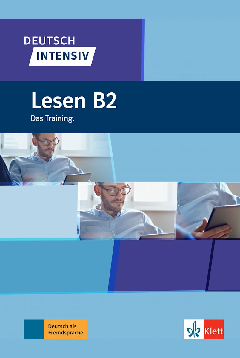 Deutsch intensiv Lesen B2: Das Training