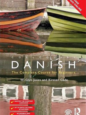 Colloquial Danish: The Complete Course for Beginners