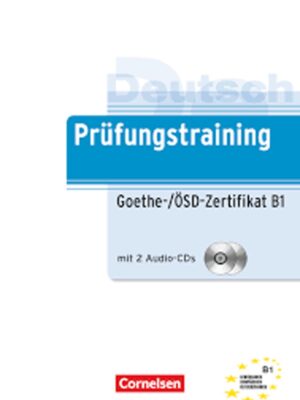 Prüfungstraining Goethe-Zertifikat B1 with Solution (Color Print)