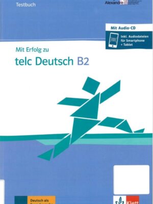 Mit Erfolg zu telc Deutsch B2